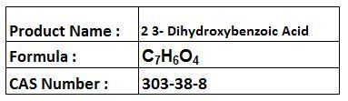 2 3- Dihydroxybenzoic Acid