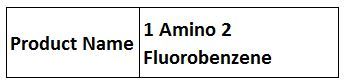 1 Amino 2 Fluorobenzene