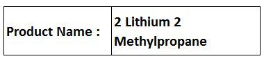 2 Lithium 2 Methylpropane