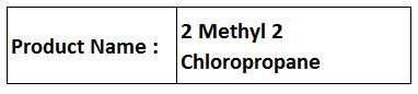 2 Methyl 2 Chloropropane