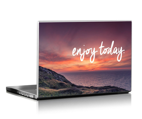Enjoy Today Hd Laptop Skin