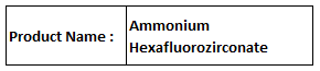 Ammonium Hexafluorozirconate