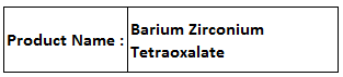 Barium Zirconium Tetraoxalate