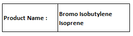 Bromo Isobutylene Isoprene - Molecular Formula C7H11Br 163.08 g/mol Boiling Point 110-115Â°C | High Purity Reactive Versatile Stable Precise Synthesis