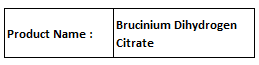Brucinium Dihydrogen Citrate
