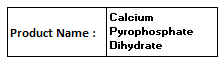 Calcium Pyrophosphate Dihydrate