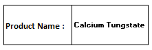Calcium Tungstate