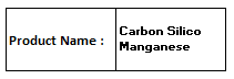 Carbon Silico Manganese - Mn Si C Powder High Purity Consistent Quality Alloying Agent Deoxidizer