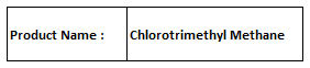Chlorotrimethyl Methane - Colorless Gas, Boiling Point -24°C, Purity >99% | Versatile, Effective, Cost-Effective