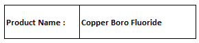 Copper Boro Fluoride
