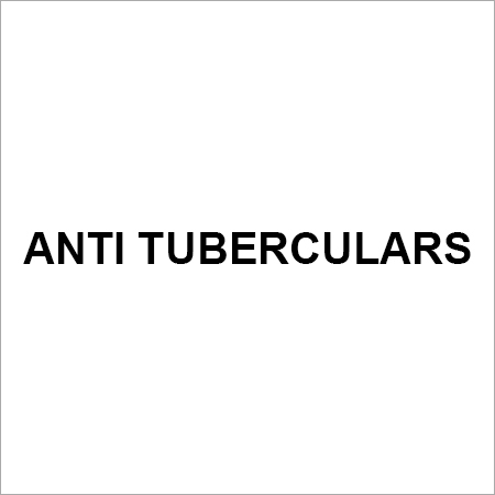 ANTI TUBERCULARS