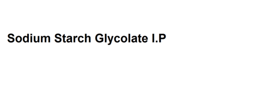 Sodium Starch Glycolate I.P &#8206;C10H19Nao8