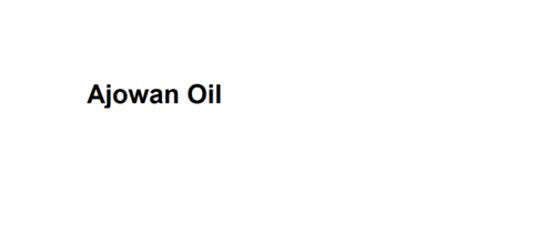 Ajowan Oil
