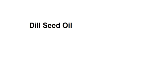 Dill Seed Oil