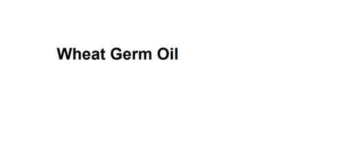 Wheat Germ Oil