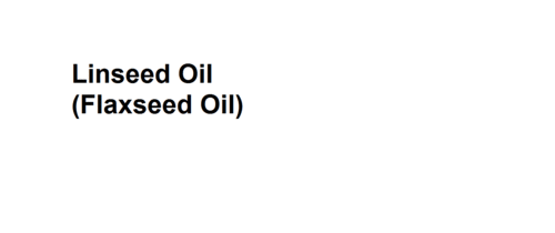 Linseed Oil (Flaxseed Oil)