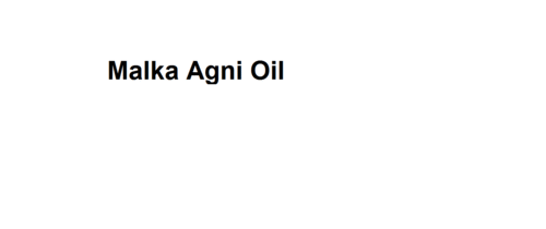 Malka Agni Oil