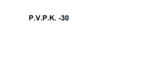 P.V.P.K. -30