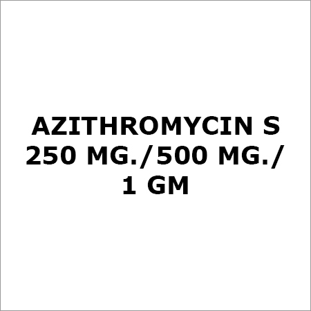 Azithromycin S 250 Mg.-500 Mg.-1 Gm