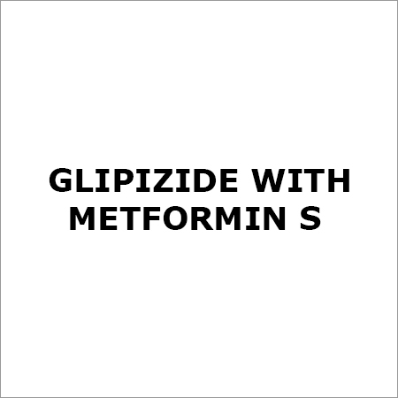 Glipizide With Metformin S Tablets
