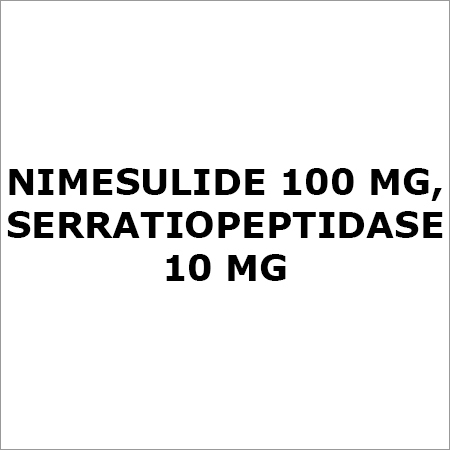 Nimesulide 100 Mg, Serratiopeptidase 10 Mg