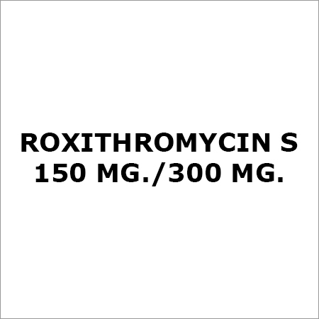 Roxithromycin S 150 Mg.-300 Mg.