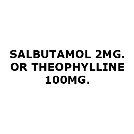 Salbutamol 2Mg. Or Theophylline 100Mg. Tablets