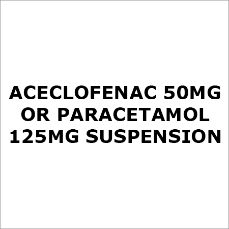 Aceclofenac 50Mg Or Paracetamol 125Mg Suspension