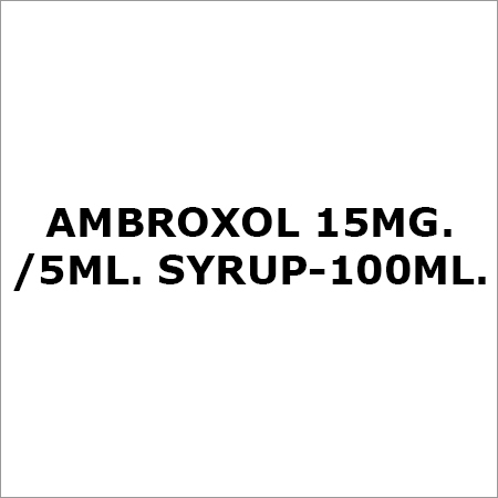 Ambroxol 15Mg.-5ML. Syrup-100ML.