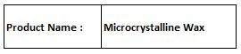 Microcrystalline Wax
