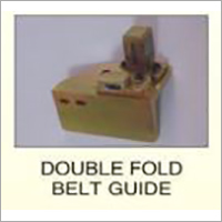 Double Fold Belt Guide