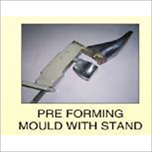 Pre Forming Mould With Stand
