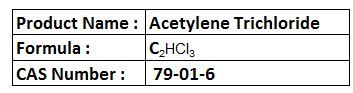 Acetylene Trichloride