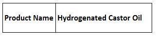 Hydrogenated Castor Oil