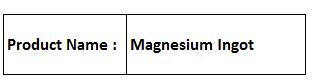 Magnesium Ingot