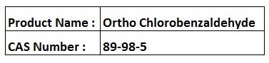 Ortho Chloro benzaldehyde