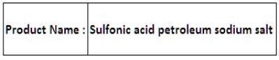 Sulfonic acid petroleum sodium salt