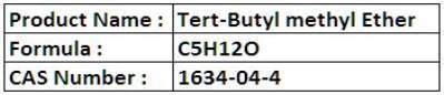 Tert-Butyl Methyl Ether - C5H12O Boiling Point 55 Â°C Density 0.74 g/mL | High Octane Clean Burning Oxygenate Fuel Additive