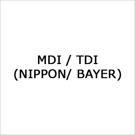 Mdi or Tdi (Nippon or Bayer)