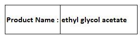 Ethyl Glycol Acetate