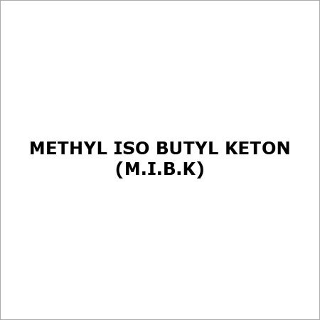 Methyl ISOButyl Ketone (M.I.B.K)