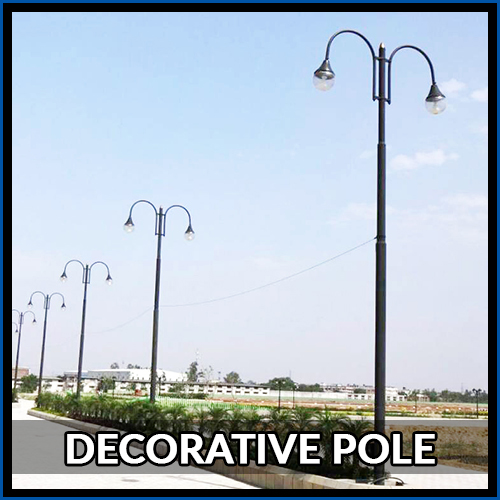 Decorative Lighting Poles - Color: As Per Requirement