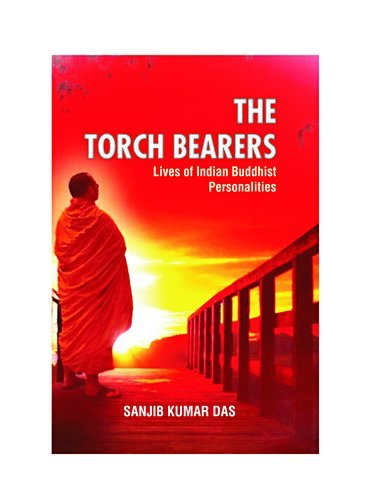 THE TORCH BEARERS: Lives of Indian Buddhist Personalities - ISBN 978-93-85161-61-2, A3 Glossy Paper, Offset Printing, Comprehensive Biographies of 106 Influential Figures