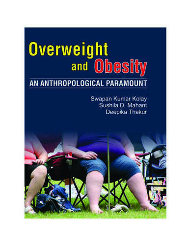 Glossy Paper Overweight Nd Obesity: An Anthropological Paramoun