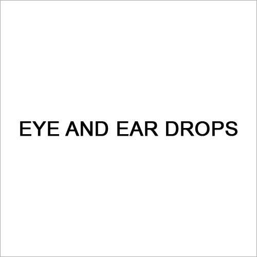 Eye And Ear Drops Eye And Ear Drops