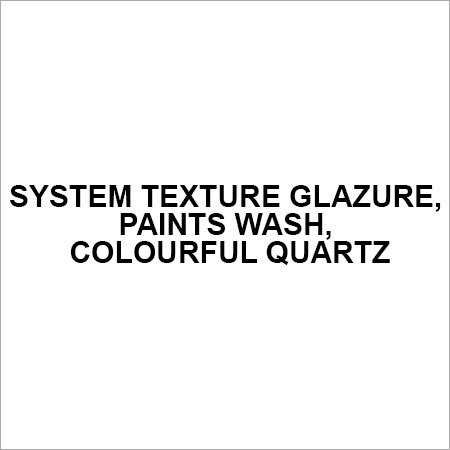 System Texture Glazure, Paints Wash, Colourful Quartz - Acrylic Material, Variable Sizes, Matte/Gloss Finish, Durable, Fire Resistant