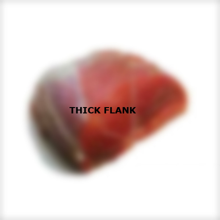 Thick Flank Meat