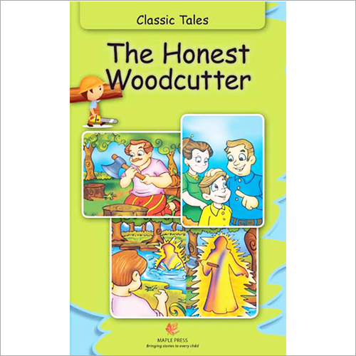 Classic Tales The Honest Woodcutter Book