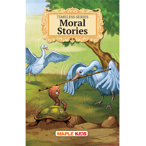 Timeless Moral Stories