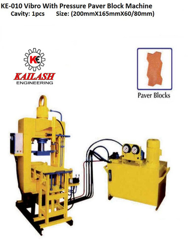 Vibro with Pressure Paver Block Machine By KAILASH ENGINEERING